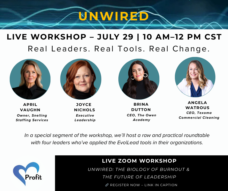 Unwired: The Biology of Burnout and the Future of Leadership - Where Brain Science Meets Next-Gen Leadership—Lead with Energy, Not Exhaustion